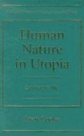 Human Nature in Utopia 1