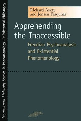 Richard Askay, Jensen Farquhar - Apprehending the Inaccessible, Inbunden