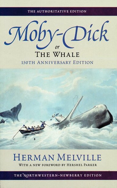 Herman Melville, G. Thomas Tanselle, G Thomas Tanselle, Hershel Parker, Harrison Hayford - Moby-dick, or the Whale, Häftad