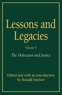 bokomslag Lessons and Legacies V. 4; Holocaust and Justice