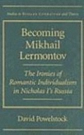 bokomslag Becoming Mikhail Lermontov