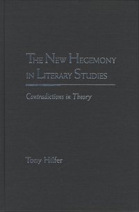 bokomslag New Hegemony in Literary Studies