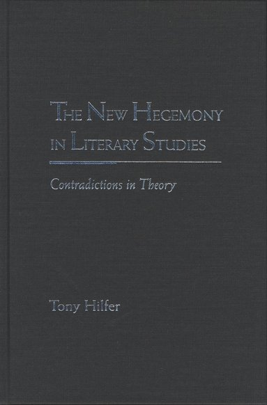 bokomslag New Hegemony in Literary Studies