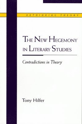 The New Hegemony in Literary Studies 1