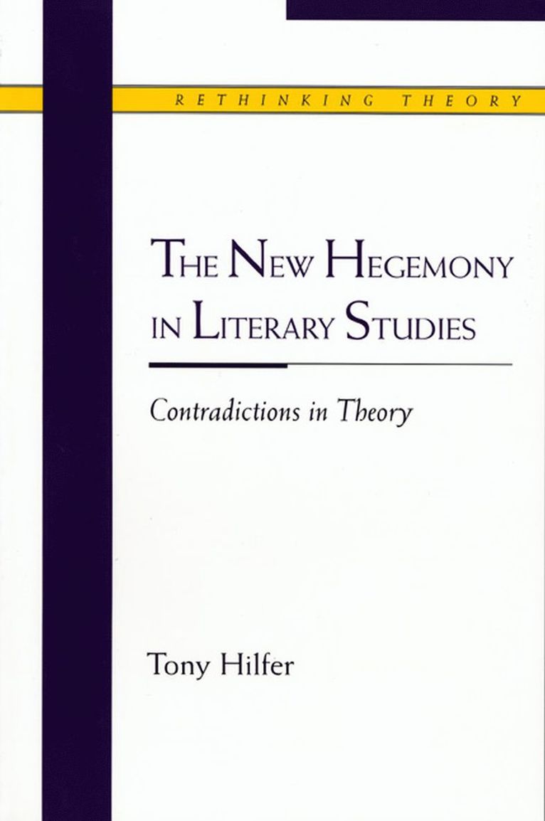 The New Hegemony in Literary Studies 1