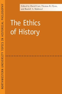 The Ethics of History 1