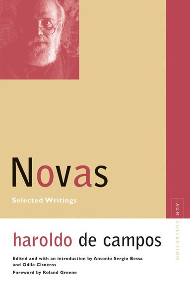 Haroldo De Campos, Antonio Sergio Bessa, Odile Cisneros - Novas, Häftad