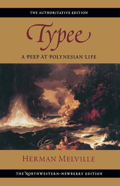 Herman Melville, G. Thomas Tanselle, G Thomas Tanselle, Harrison Hayford, Hershel Parker - Typee, Häftad