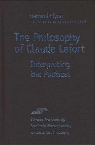 bokomslag Philosophy of Claude Lefort