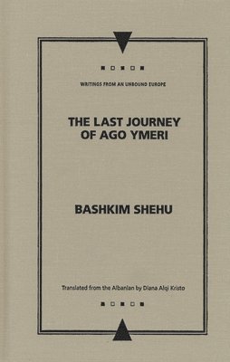 bokomslag The Last Journey of Ago Ymeri