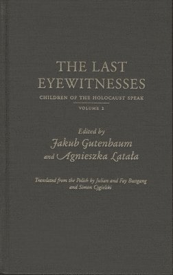 bokomslag The Last Eyewitnesses v. 2