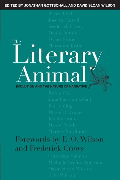 Jonathan Gottschall, David Sloan Wilson - Literary Animal, Häftad