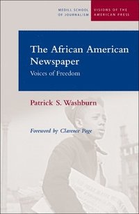 bokomslag The African American Newspaper: Voice Of Freedom