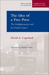 bokomslag The Idea of a Free Press