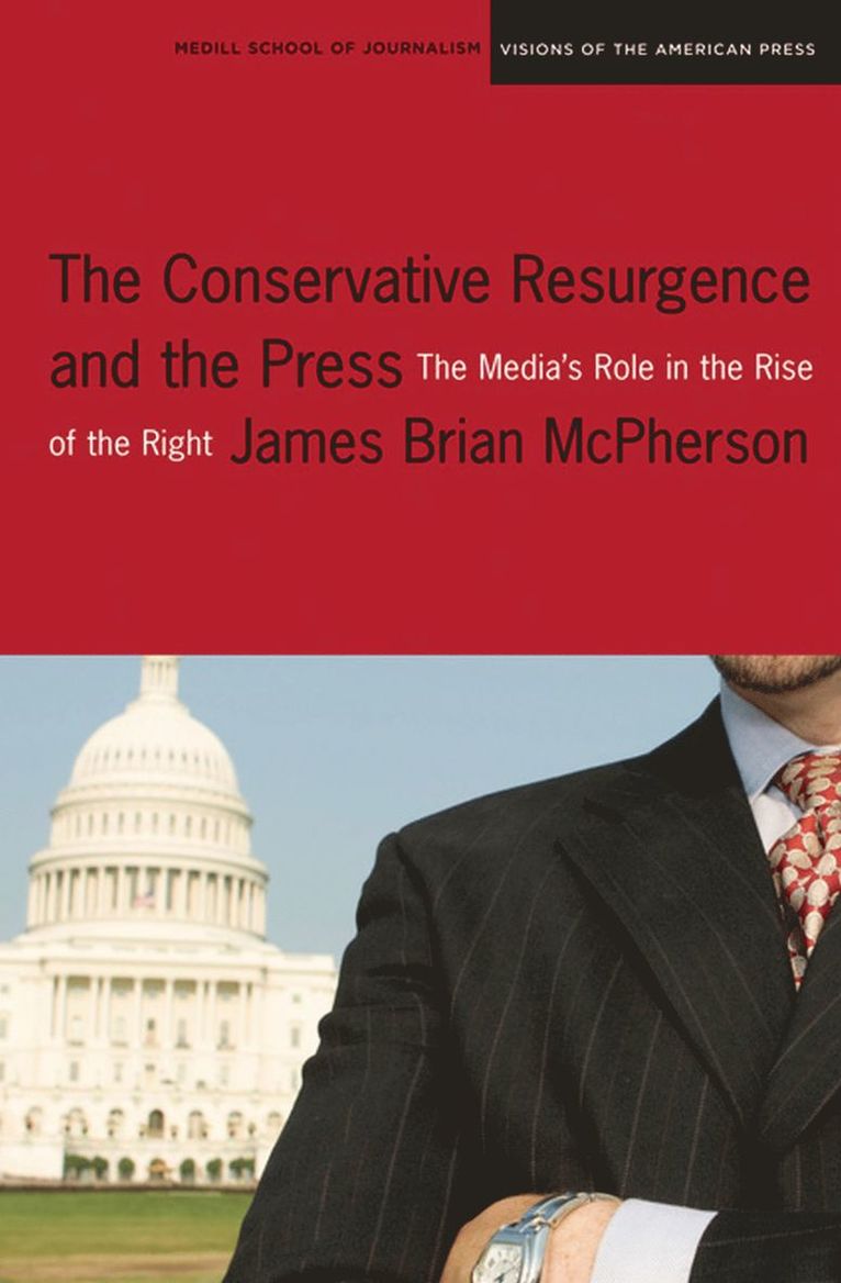 Conservative Resurgence and the Press