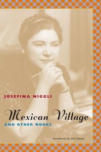 bokomslag Mexican Village and Other Works
