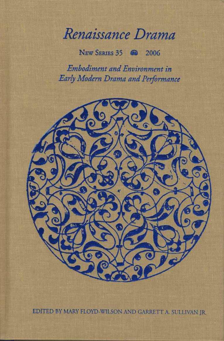 Mary Floyd-Wilson, Garrett A. Sullivan, Garrett A. Sullivan Jr - Renaissance Drama v. 35; New Series, Inbunden