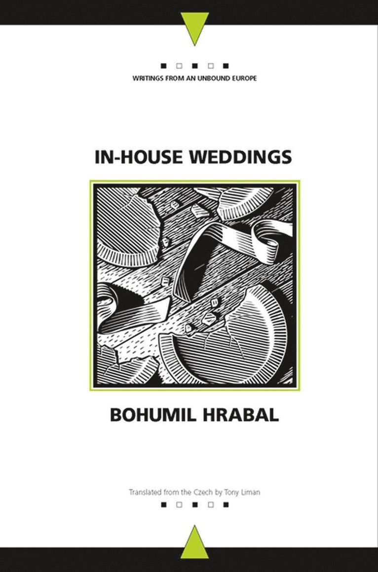 Bohumil Hrabal - In-House Weddings, Häftad