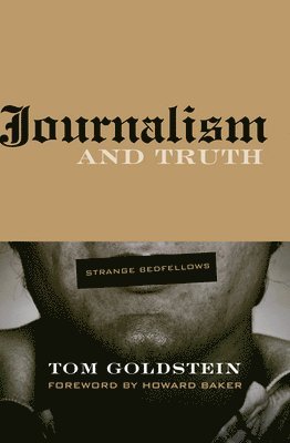 bokomslag Journalism and Truth