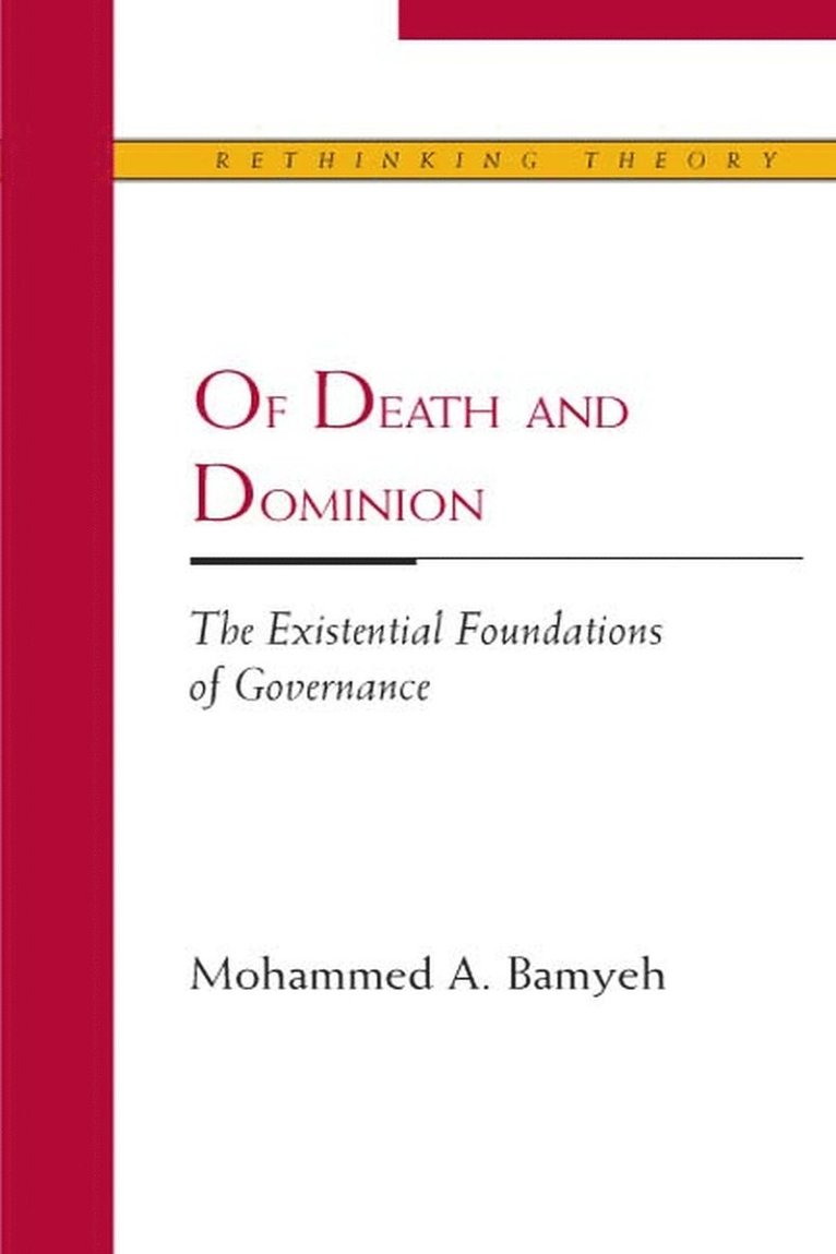 Mohammed A. Bamyeh - Of Death and Dominion, Inbunden