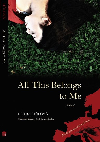 Petra Hulova - All This Belongs to Me, Häftad