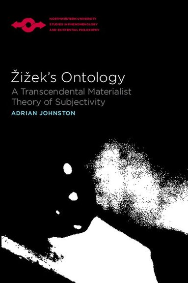 Adrian Johnston - Zizek's Ontology, Häftad