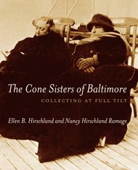 bokomslag The Cone Sisters of Baltimore