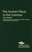 The Human Place in the Cosmos 1