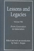 bokomslag Lessons and Legacies v. 8; From Generation to Generation