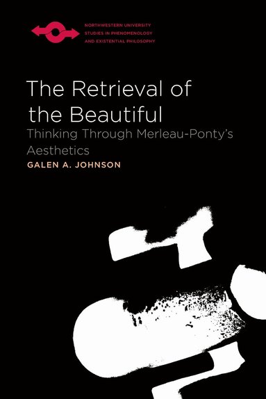 Northwestern University Press - Retrieval of the Beautiful, Häftad