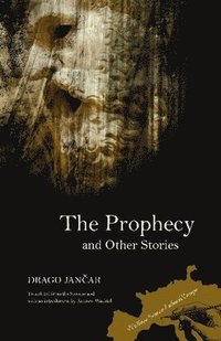 bokomslag The Prophecy and Other Stories