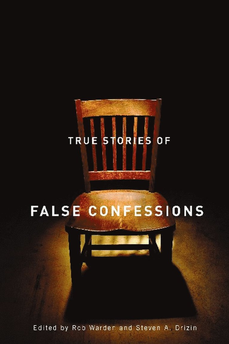 True Stories of False Confessions 1