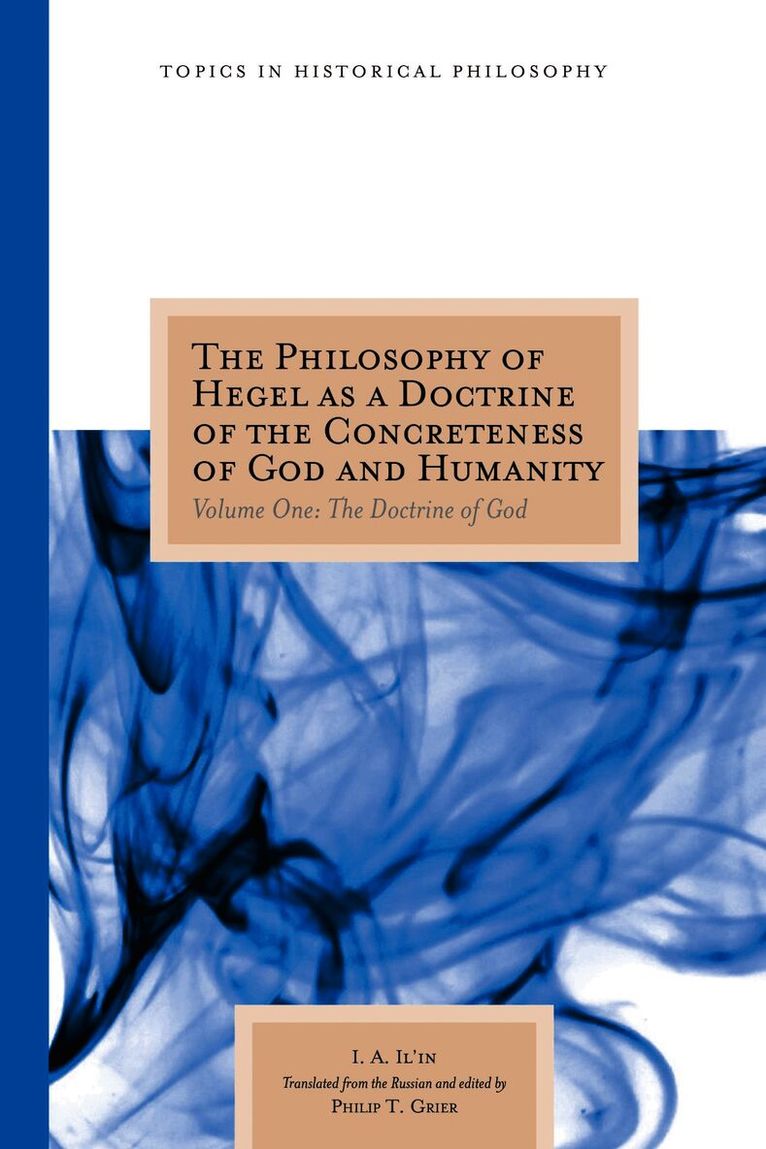 Philosophy of Hegel As a Doctrine of the Concreteness of God and Humanity