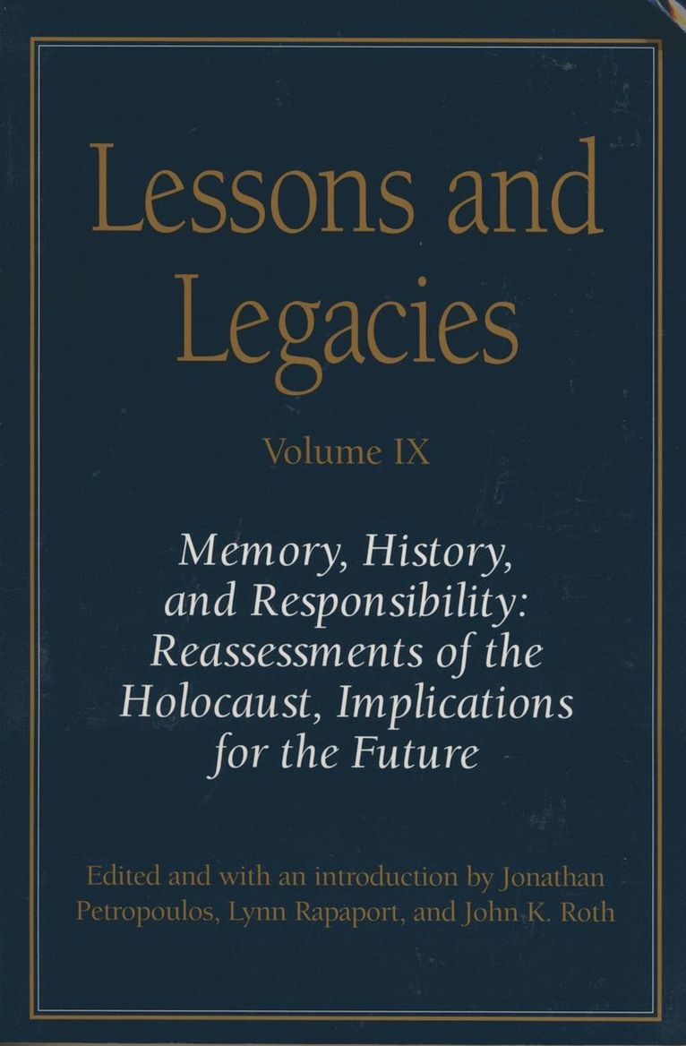 John K. Roth, Jonathan Petropoulos, Lynn Rapaport, John K. Roth - Lessons and Legacies IX, Häftad