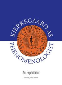 bokomslag Kierkegaard As Phenomenologist