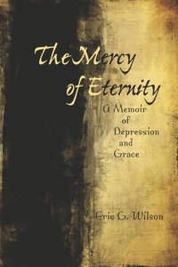 bokomslag The Mercy of Eternity