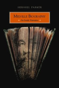 bokomslag Melville Biography
