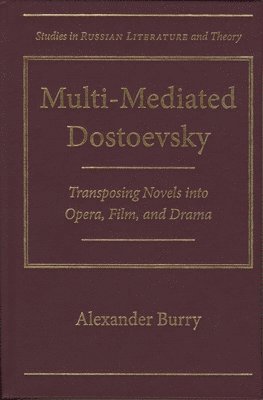 Multi-Mediated Dostoevsky 1