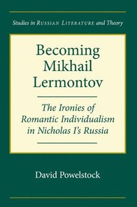 bokomslag Becoming Mikhail Lermontov