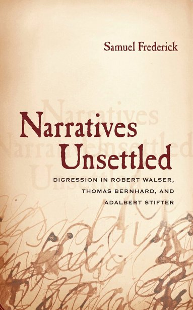 Samuel Frederick - Narratives Unsettled, Häftad