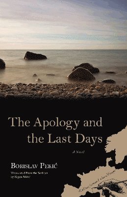 The Apology and the Last Days 1
