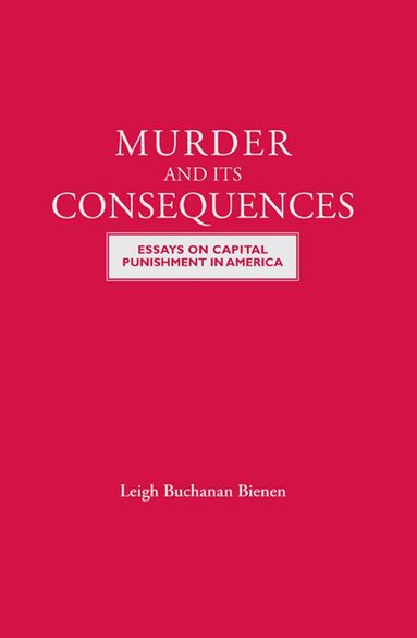 bokomslag Murder and Its Consequences