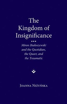 bokomslag The Kingdom of Insignificance