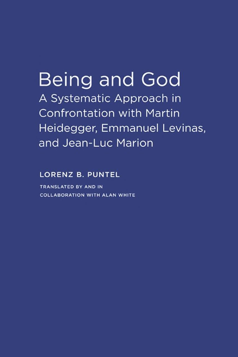Lorenz Puntel, Alan White, Lorenz B. Puntel, Lorenz B Puntel - Being and God, Häftad