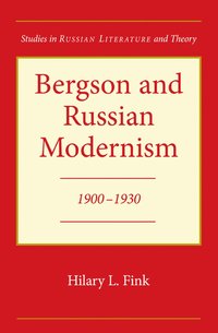 bokomslag Bergson and Russian Modernism