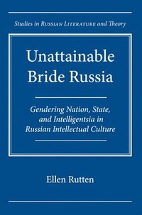 bokomslag Unattainable Bride Russia
