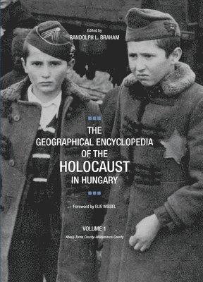 The Geographical Encyclopedia of the Holocaust in Hungary 1