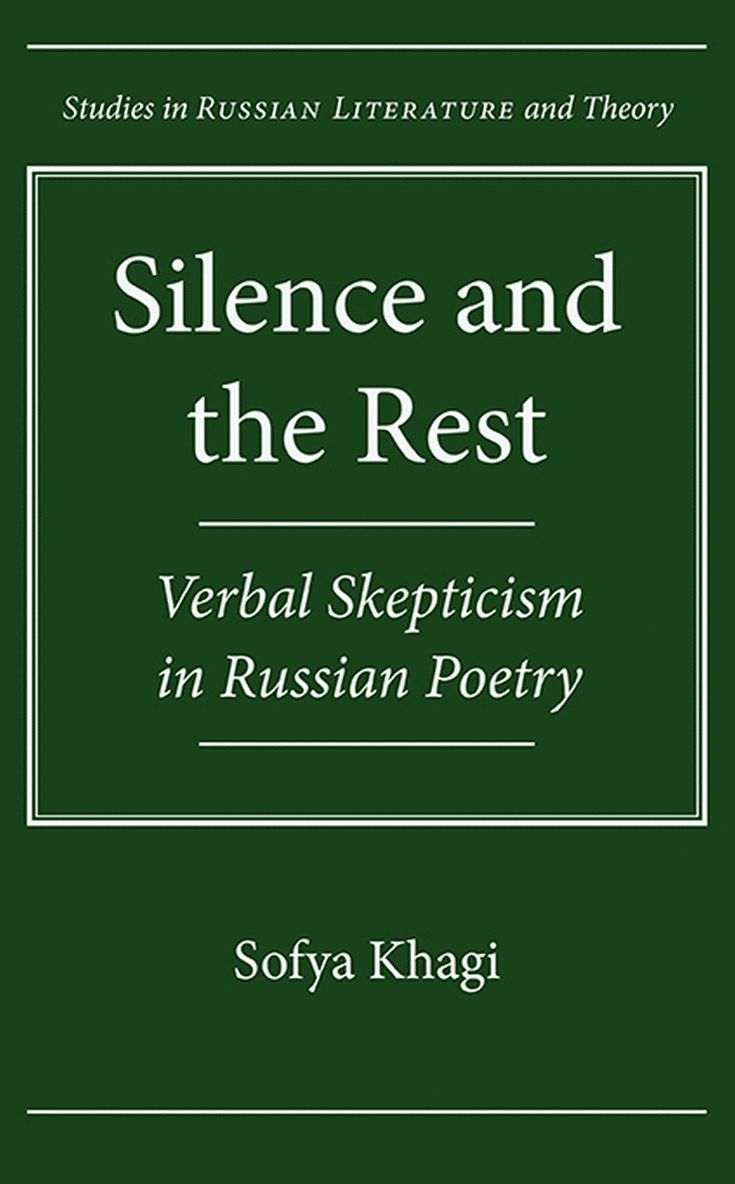 Sofya Khagi - Silence and the Rest, Inbunden