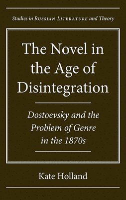 The Novel in the Age of Disintegration 1