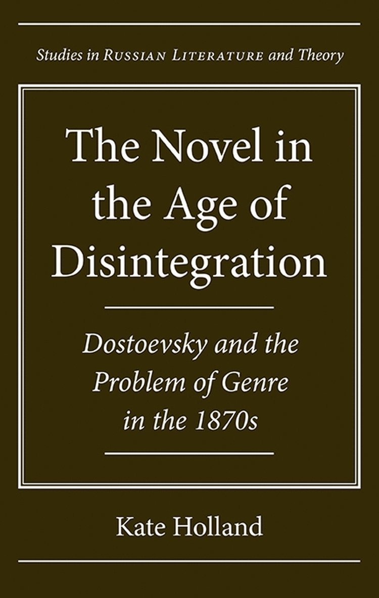 Novel in the Age of Disintegration